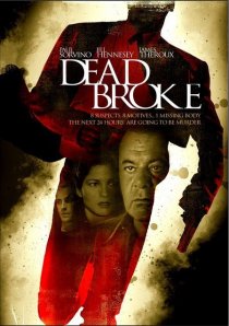 «Dead Broke»
