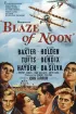 Постер «Blaze of Noon»