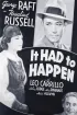 Постер «It Had to Happen»