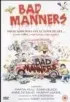 Постер «Bad Manners»