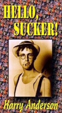 «Hello, Sucker»