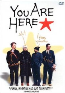 «You Are Here*»