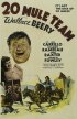 Постер «20 Mule Team»