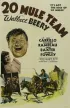 Постер «20 Mule Team»