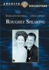 Постер «Roughly Speaking»
