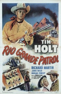 «Rio Grande Patrol»