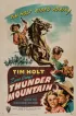 Постер «Thunder Mountain»