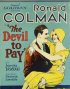 Постер «The Devil to Pay!»