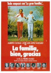 «La familia, bien, gracias»