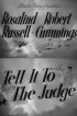 Постер «Tell It to the Judge»
