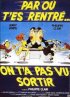 Постер «Par où t'es rentré? On t'a pas vu sortir»