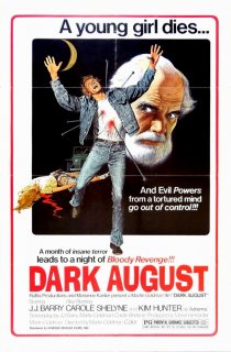 «Dark August»
