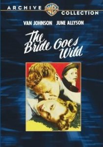 «The Bride Goes Wild»