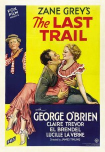 «The Last Trail»