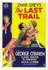 Постер «The Last Trail»