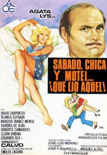 «Sábado, chica, motel ¡qué lío aquel!»