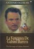 Постер «La venganza de Gabino Barrera»