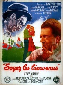 «Soyez les bienvenus»