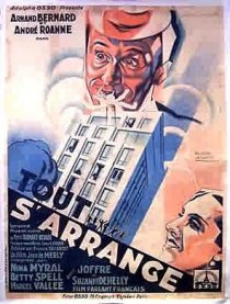 «Tout s'arrange»