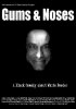 Постер «Gums and Noses»