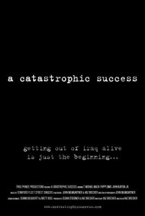 «A Catastrophic Success»