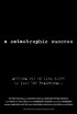 Постер «A Catastrophic Success»
