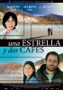 Постер «Una estrella y dos cafés»