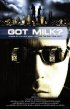 Постер «Got Milk? The Movie»