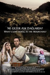 «Ne gezer ask daglarda?»