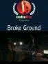 Постер «Broke Ground»