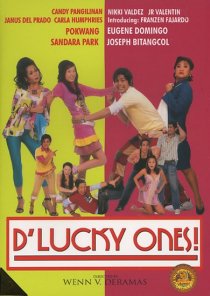 «D' Lucky Ones!»