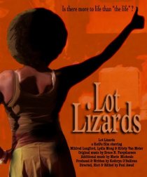 «Lot Lizards»