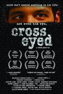 «Cross Eyed»