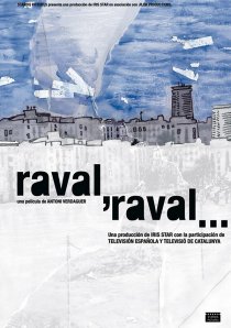 «Raval, Raval...»