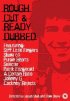 Постер «Rough Cut and Ready Dubbed»