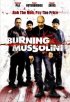 Постер «Burning Mussolini»