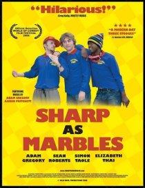 «Sharp as Marbles»