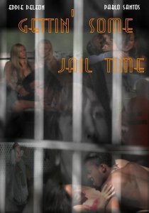 «Gettin' Some Jail Time»