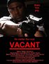 Постер «Vacant»