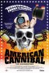 Постер «American Cannibal: The Road to Reality»