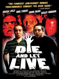 «Die and Let Live»