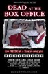 Постер «Dead at the Box Office»