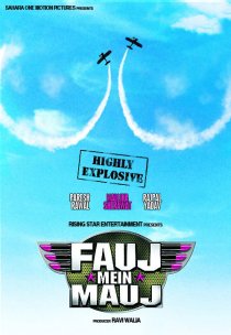 «Fauj Mein Mauj»