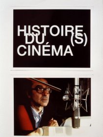 «Moments choisis des histoire(s) du cinéma»