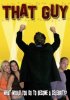 Постер «That Guy»