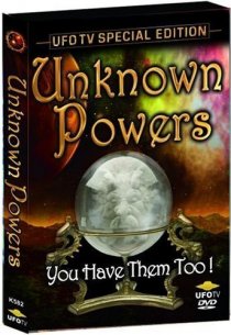 «Unknown Powers»