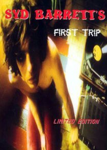 «Syd Barrett's First Trip»