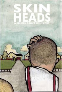 «Skinheads»