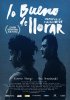 Постер «Lo bueno de llorar»