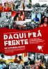 Постер «Daqui P'ra Frente»
